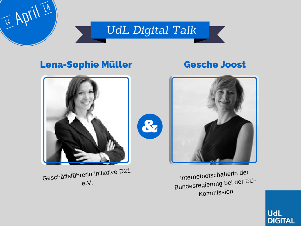 UdL Digital Talk mit Gesche Joost und Lena-Sophie Müller