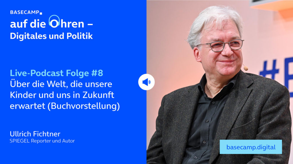 Live-Podcast Folge 8 „Über die Welt, die unsere Kinder und uns in Zukunft erwartet (Buchvorstellung)“ auf YouTube anhören.
Mit dabei:
Ullrich Fichtner, SPIEGEL Reporter und Autor.
Moderation: Fiene Oswald, Digital Public Affairs Manager bei o2 Telefónica.