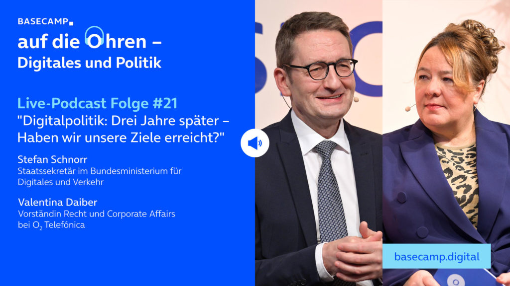 Live-Podcast Folge 21 „Digitalpolitik: Drei Jahre später – Haben wir unsere Ziele erreicht?“ auf YouTube anhören.
Mit dabei:
Stefan Schnorr, Staatssekretär im Bundesministerium für Digitales und Verkehr.
Moderation: Valentina Daiber, Vorständin Recht und Corporate Affairs bei o2 Telefónica.
