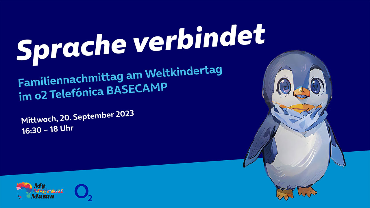 20.9.23 – Familiennachmittag am Weltkindertag im o2 Telefonica BASECAMP