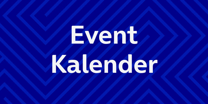 Hier klicken, um den Event Kalender aufzurufen.
