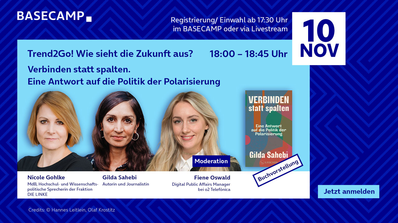 Jetzt auf der Plattform AirLST zur Veranstaltung anmelden: "BASECAMP Trend2Go!: Verbinden statt spalten. Eine Antwort auf die Politik der Polarisierung" Link öffnet im neuen Tab.