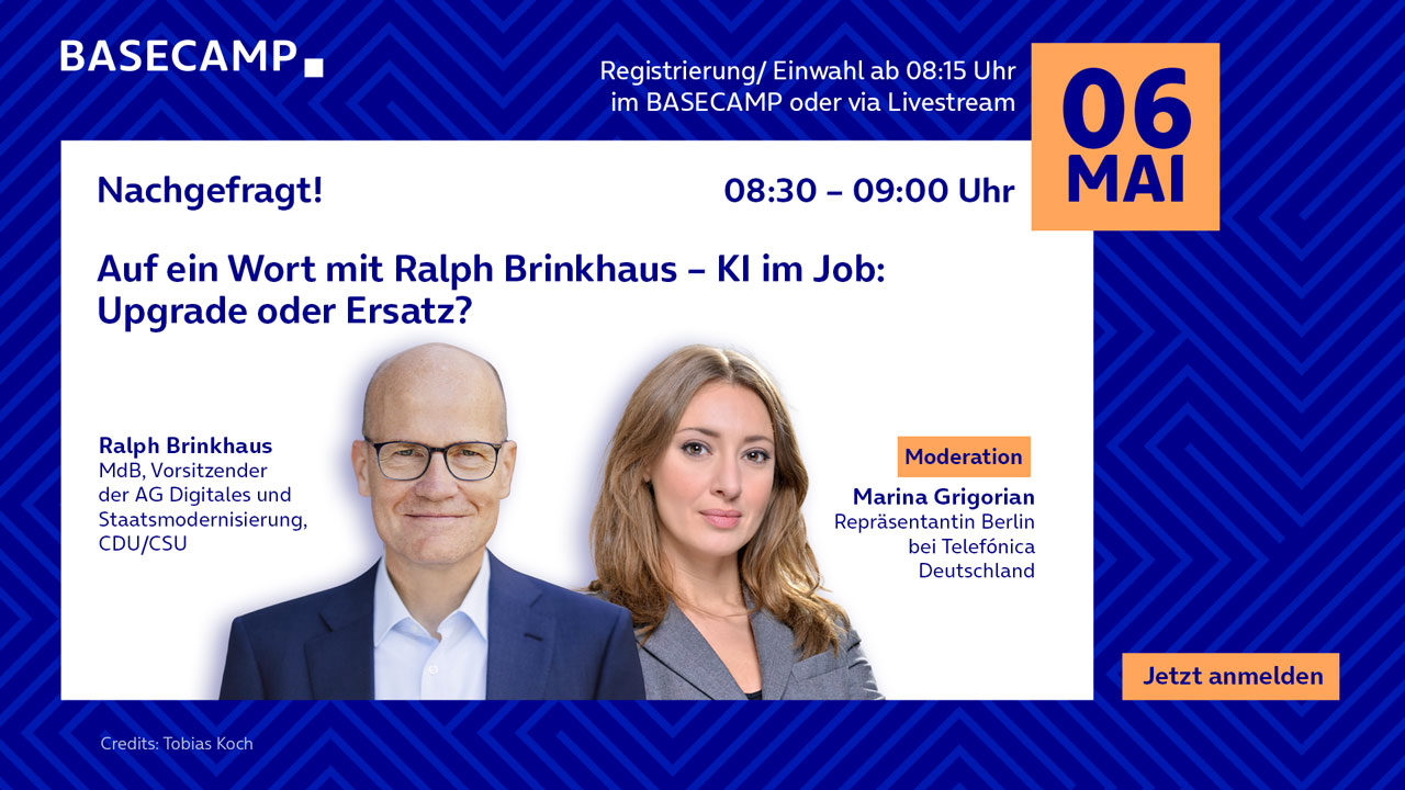 Jetzt auf der Plattform AirLST zur Veranstaltung anmelden: "BASECAMP Nachgefragt! Auf ein Wort mit Ralph Brinkhaus: KI im Job – Upgrade oder Ersatz?" Link öffnet im neuen Tab.