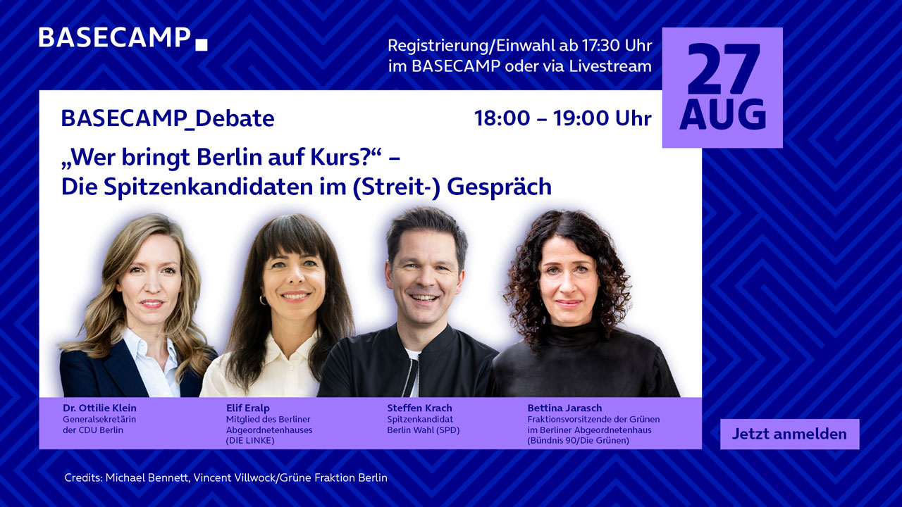 Jetzt auf der Plattform AirLST zur Veranstaltung anmelden: "BASECAMP_Debate: „Wer bringt Berlin auf Kurs?“ – Die Spitzenkandidaten im (Streit-) Gespräch" Link öffnet im neuen Tab.