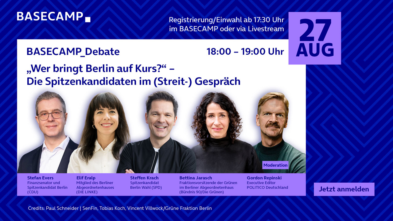 Jetzt auf der Plattform AirLST zur Veranstaltung anmelden: "BASECAMP_Debate: „Wer bringt Berlin auf Kurs?“ – Die Spitzenkandidaten im (Streit-) Gespräch " Link öffnet im neuen Tab.