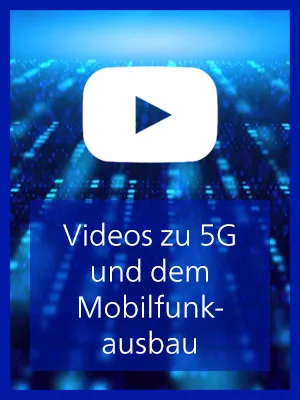 Videos zu 5G und dem Mobilfunkausbau. Playlist bei YouTube im neuen Tab öffnen.