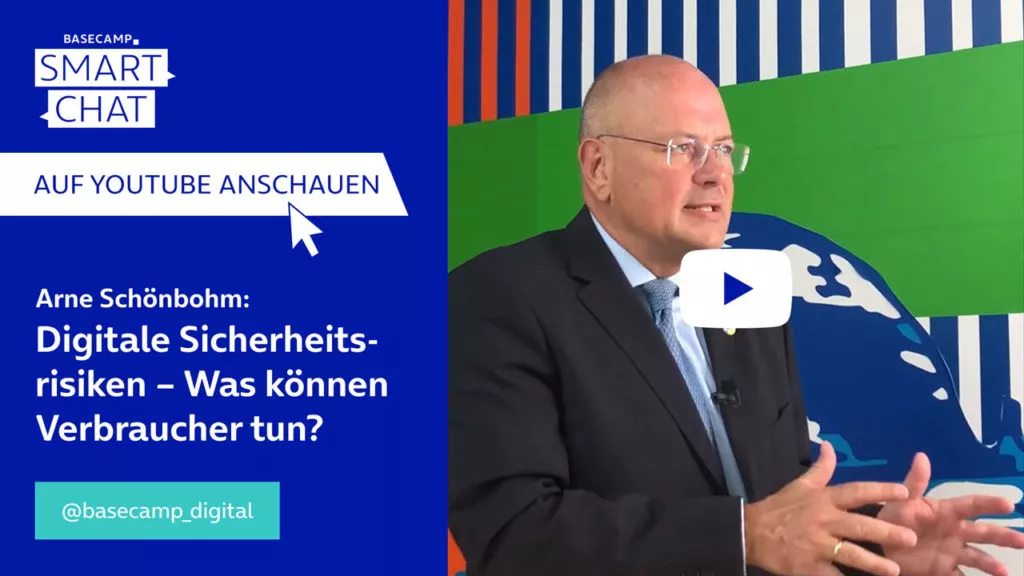 SMART CHAT mit Arne Schönbohm zum Thema “Digitale Sicherheitsrisiken – Was können Verbraucher tun?” auf YouTube aufrufen.