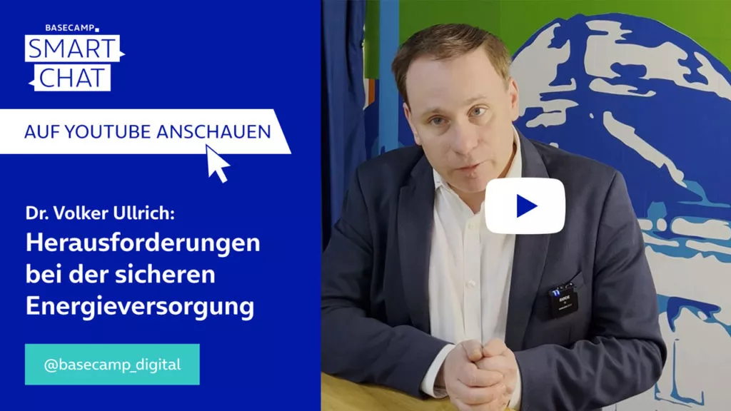 SMART CHAT mit Dr. Volker Ullrich zum Thema “Herausforderungen bei der sicheren Energieversorgung” auf YouTube aufrufen.