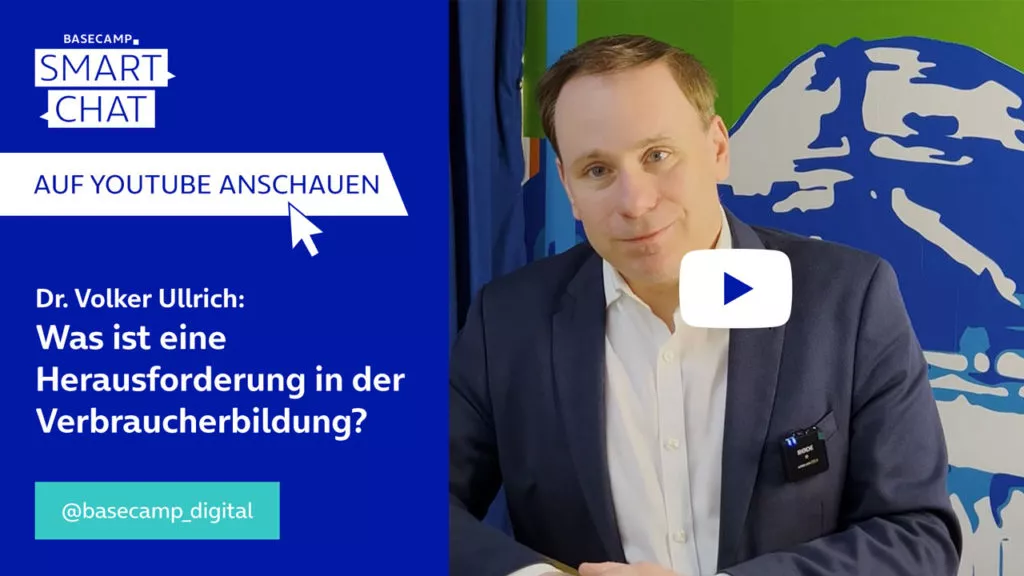 SMART CHAT mit Dr. Volker Ullrich zum Thema “Was ist eine Herausforderung in der Verbraucherbildung?” auf YouTube aufrufen.