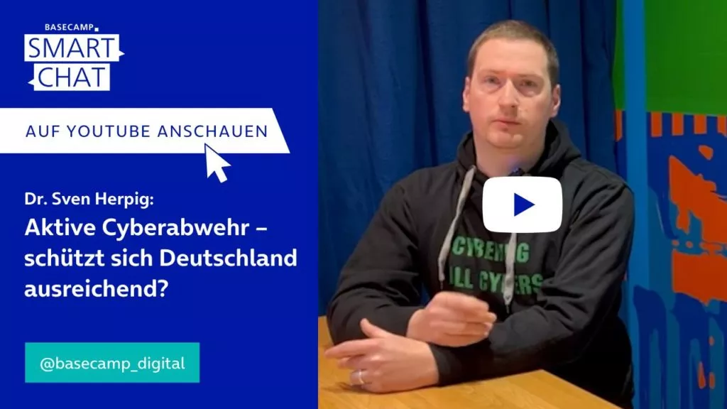 SMART CHAT mit Dr. Sven Herpig zum Thema “Aktive Cyberabwehr – schützt sich Deutschland ausreichend?” auf YouTube aufrufen.